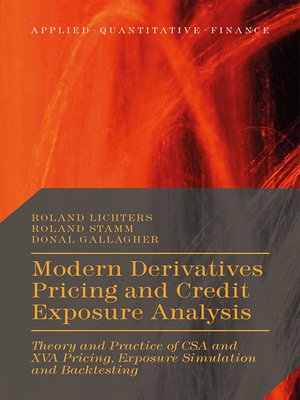 cover image of Modern Derivatives Pricing and Credit Exposure Analysis